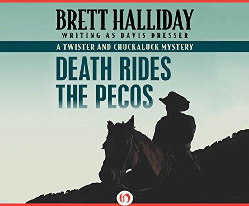 Book cover for "Death Rides the Pecos" by Davis Dresser