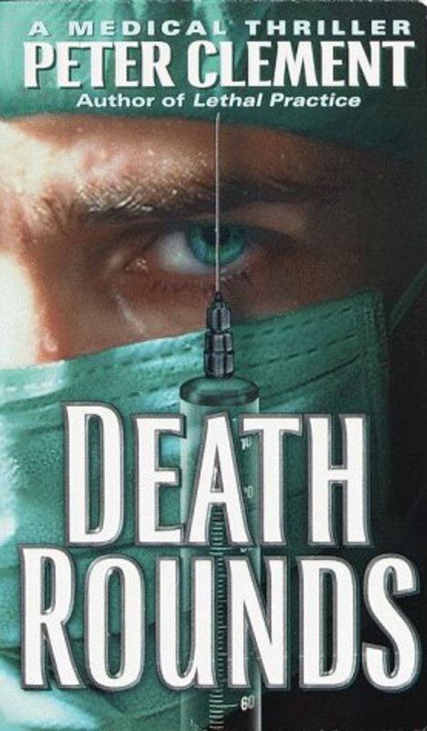 Book cover for "Death Rounds" by Peter Clement