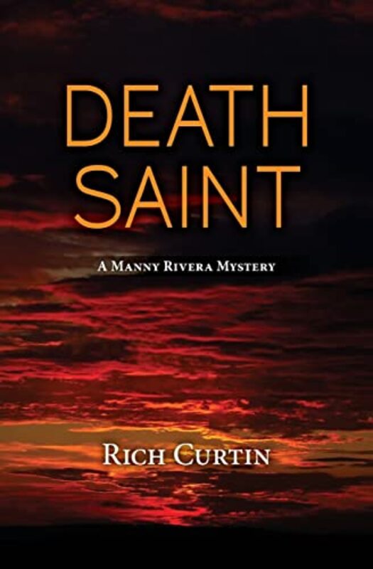 Book cover for "Death Saint" by Rich Curtin