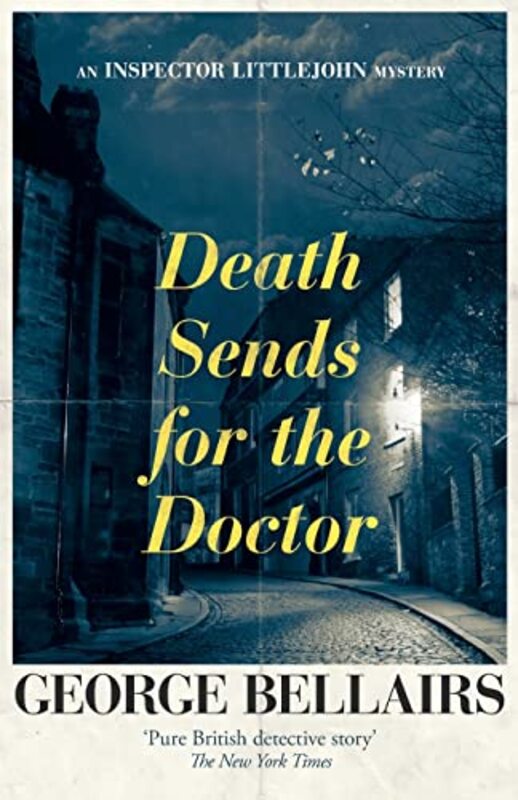 Book cover for "Death Sends for the Doctor" by George Bellairs