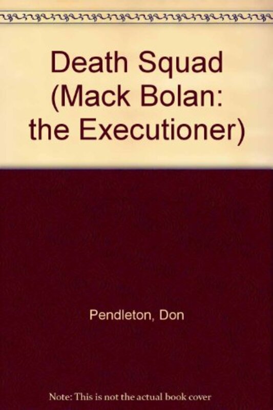 Book cover for "Death Squad" by Don Pendleton