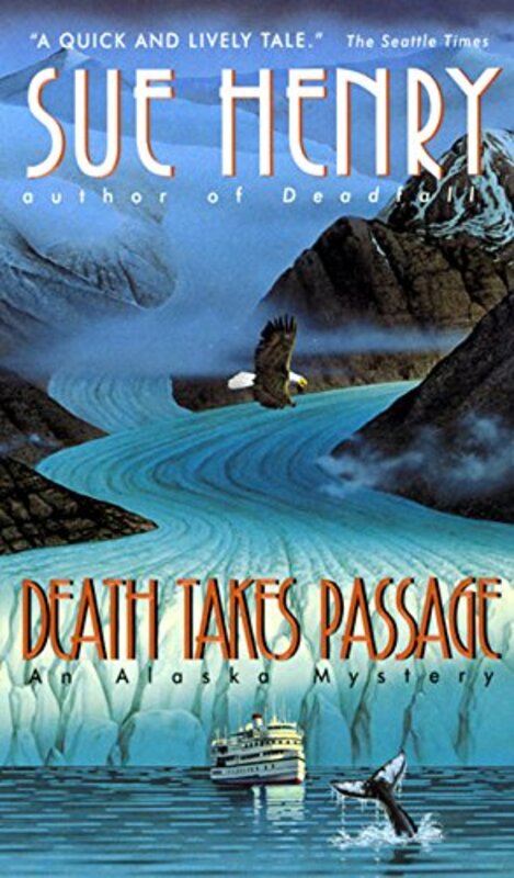 Book cover for "Death Takes Passage" by Sue Henry