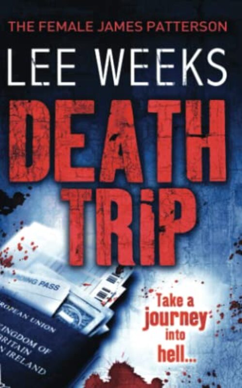 Book cover for "Death Trip" by Lee Weeks