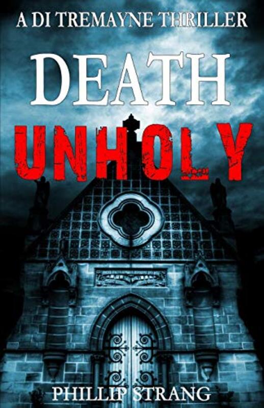Book cover for "Death Unholy" by Phillip Strang