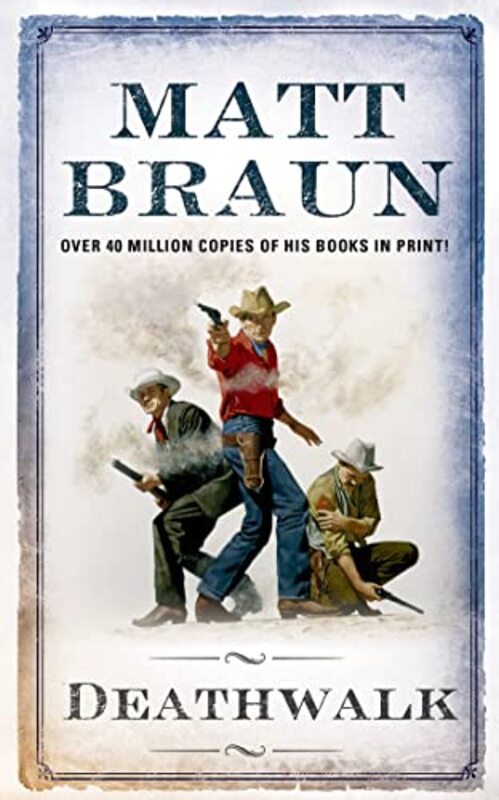 Book cover for "Death Walk" by Matt Braun
