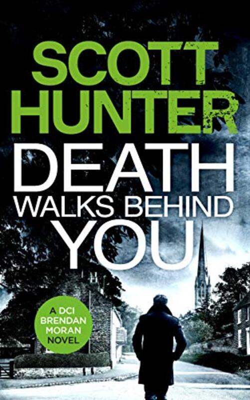 Book cover for "Death Walks Behind You" by Scott Hunter