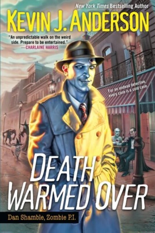 Book cover for "Death Warmed Over" by Kevin J Anderson