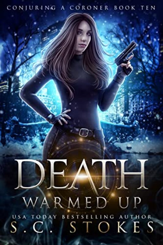 Book cover for "Death Warmed Up" by SC Stokes