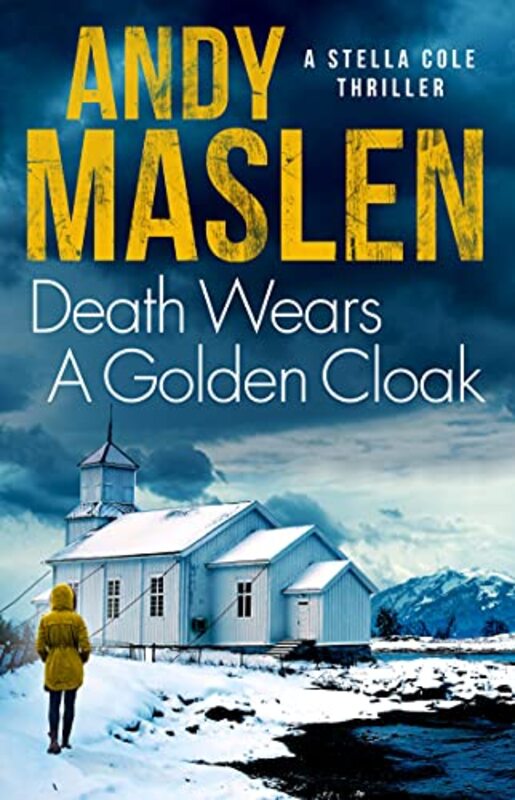Book cover for "Death Wears A Golden Cloak" by Andy Maslen
