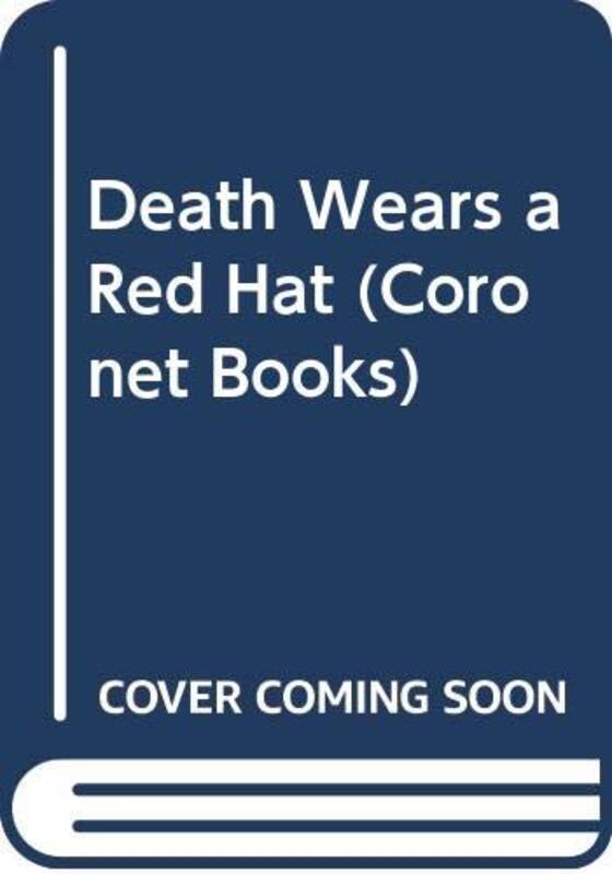 Book cover for "Death Wears a Red Hat" by William X Kienzle