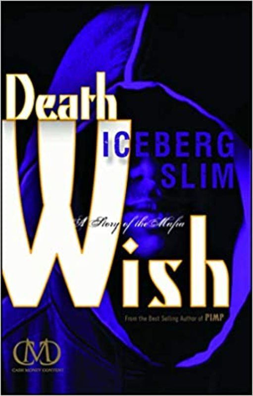 Book cover for "Death Wish" by Iceberg Slim
