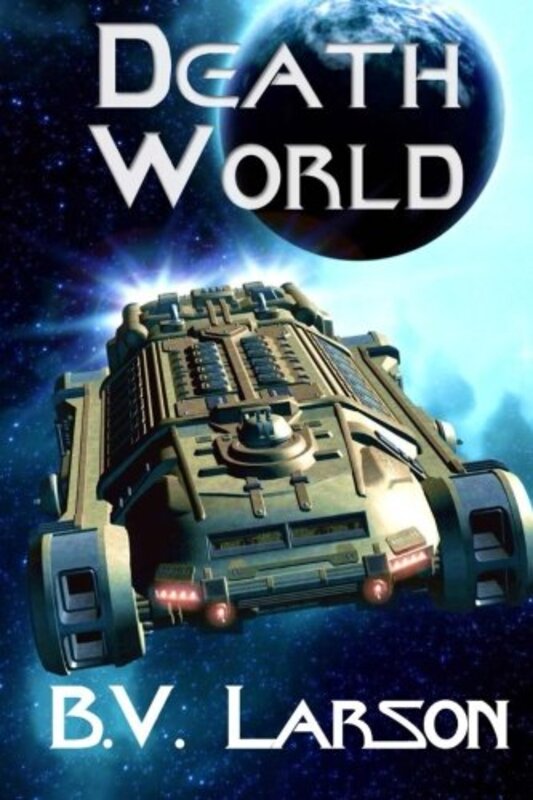 Book cover for "Death World" by BV Larson