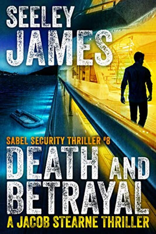 Book cover for "Death and Betrayal" by Seeley James