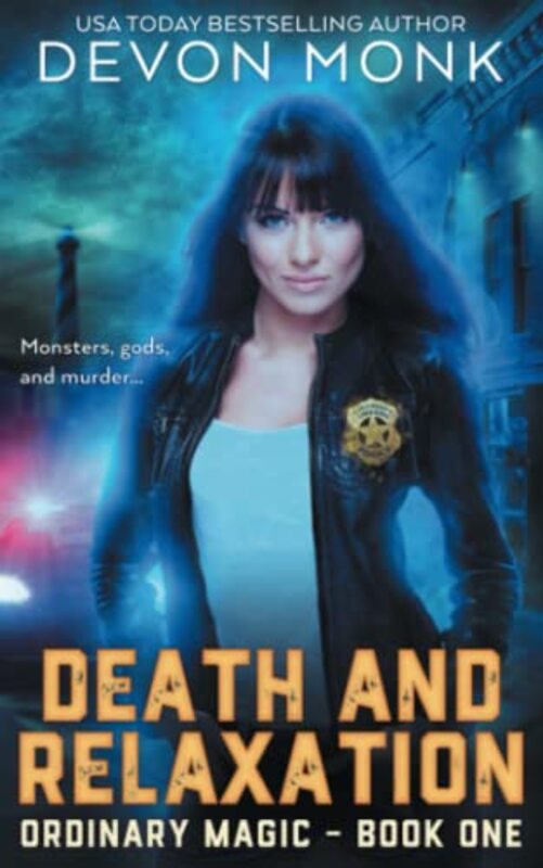 Book cover for "Death and Relaxation" by Devon Monk
