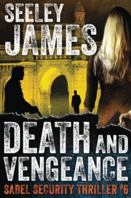 Book cover for "Death and Vengeance" by Seeley James