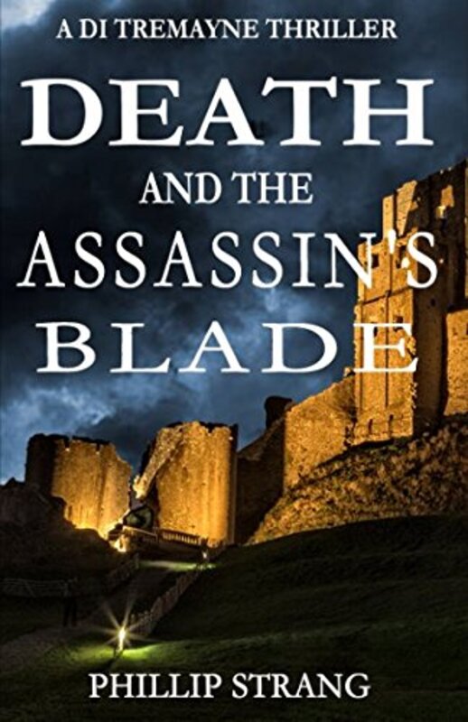 Book cover for "Death and the Assassin's Blade" by Phillip Strang