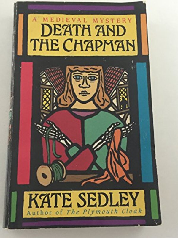 Book cover for "Death and the Chapman" by Kate Sedley