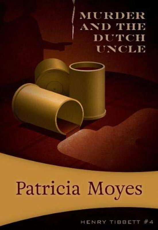 Book cover for "Death and the Dutch Uncle" by Patricia Moyes