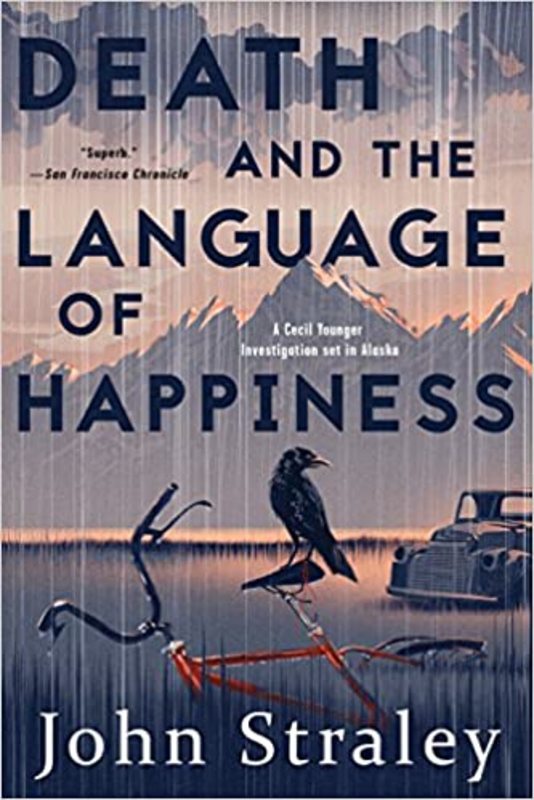 Book cover for "Death and the Language of Happiness" by John Straley