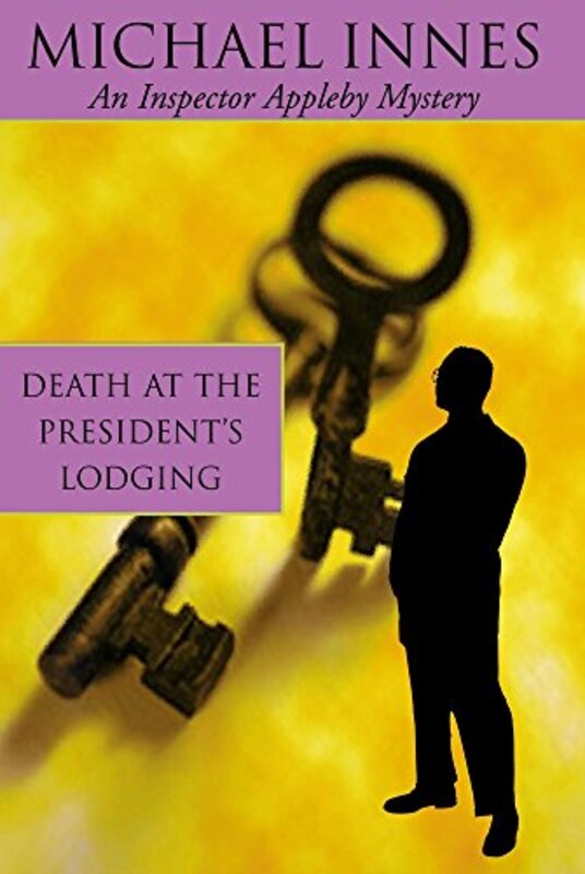 Book cover for "Death at the President's Lodging / Seven Suspects" by Michael Innes