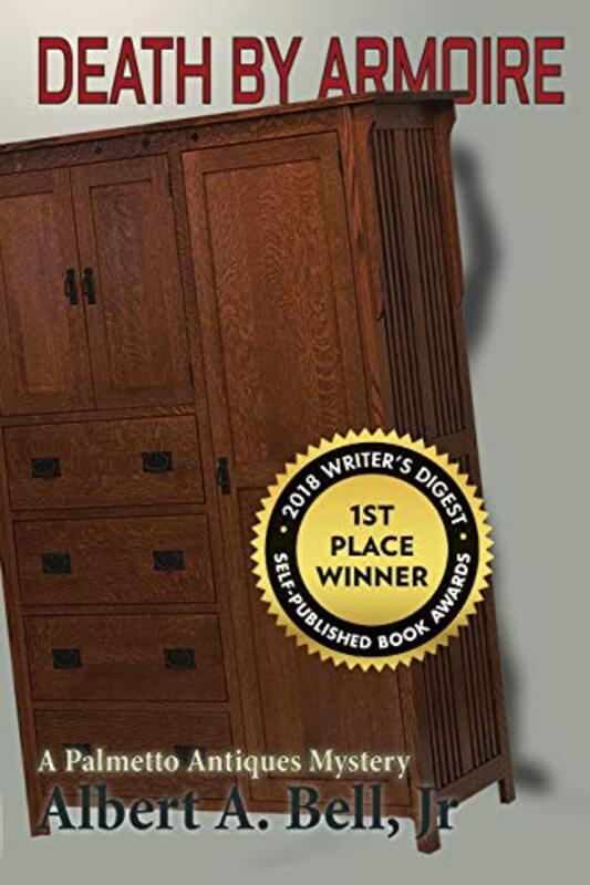 Book cover for "Death by Armoire" by Albert A Bell Jr