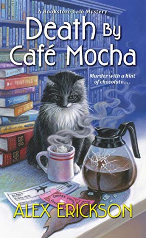 Book cover for "Death by Café Mocha" by Alex Erickson