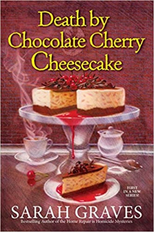 Book cover for "Death by Chocolate Cherry Cheesecake" by Sarah Graves