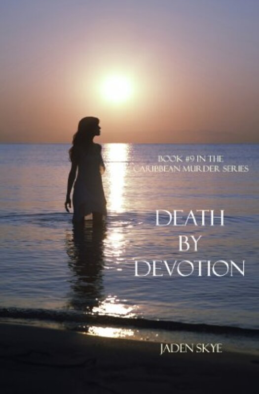 Book cover for "Death by Devotion" by Jaden Skye
