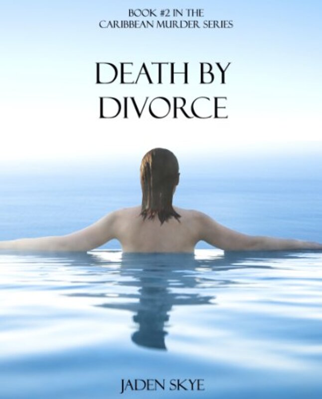 Book cover for "Death by Divorce" by Jaden Skye