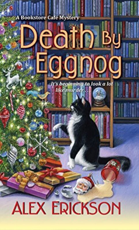 Book cover for "Death by Eggnog" by Alex Erickson