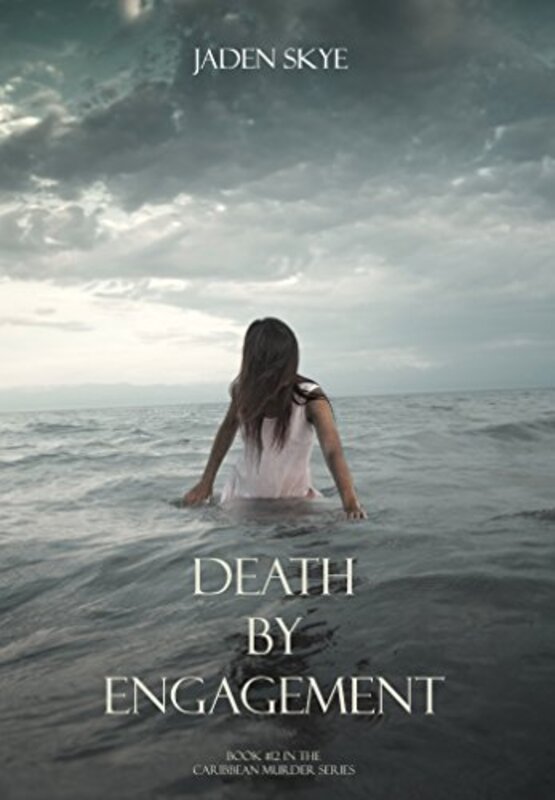 Book cover for "Death by Engagement" by Jaden Skye