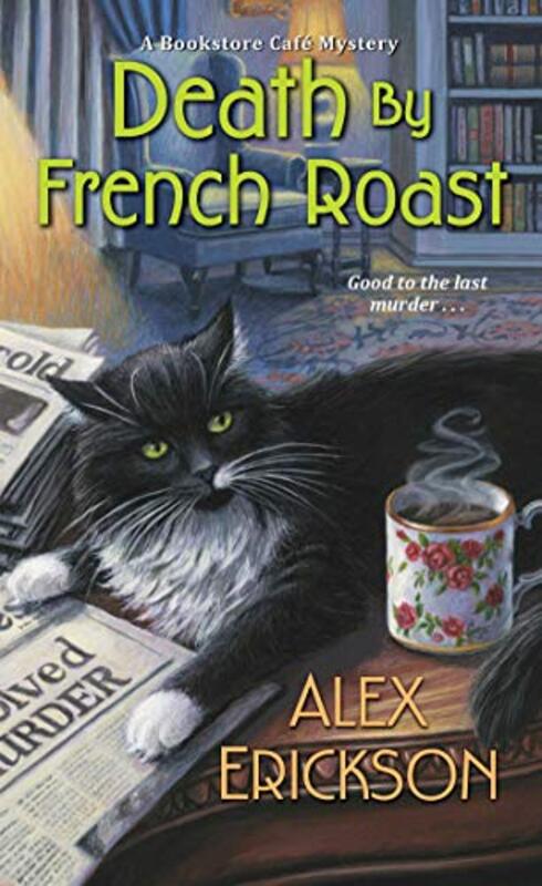 Book cover for "Death by French Roast" by Alex Erickson