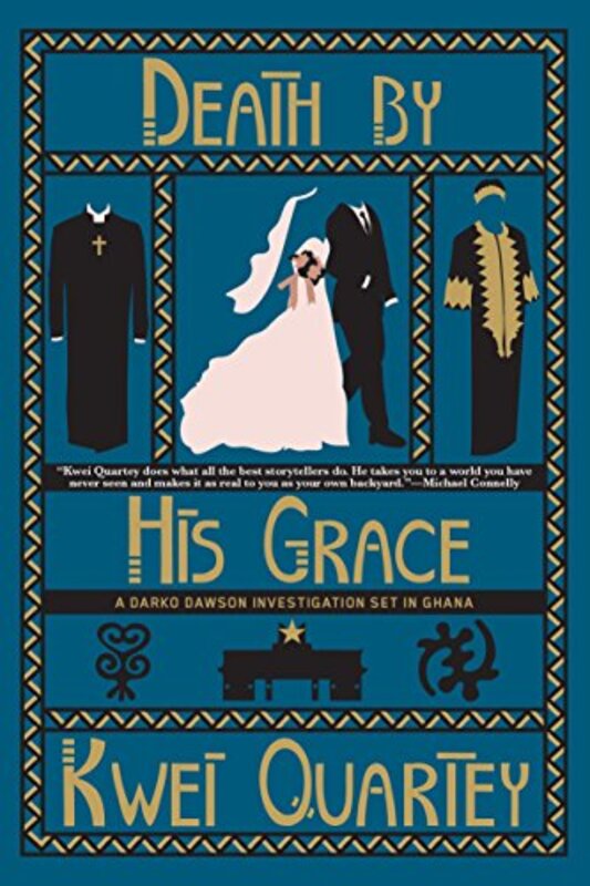 Book cover for "Death by His Grace" by Kwei Quartey