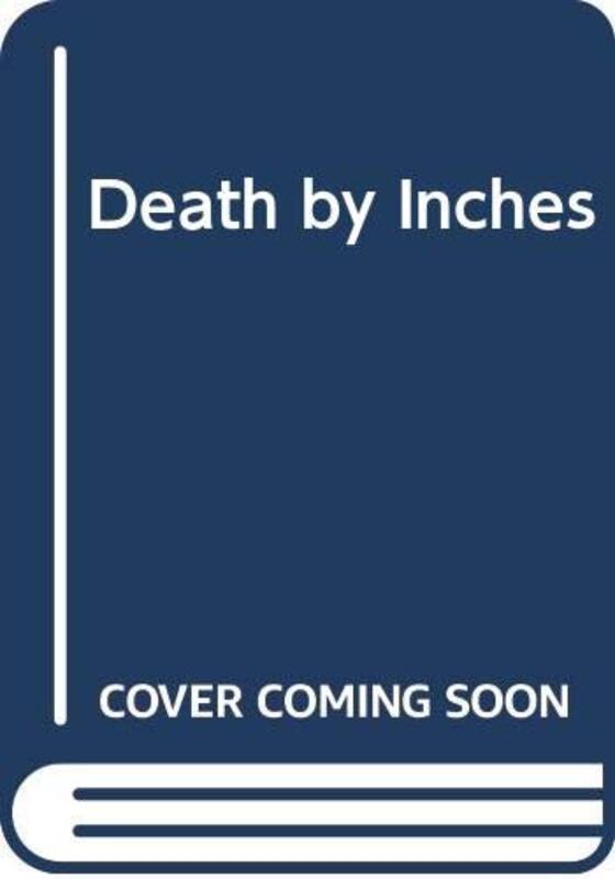 Book cover for "Death by Inches" by Dell Shannon