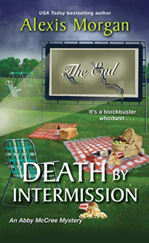Book cover for "Death by Intermission" by Alexis Morgan