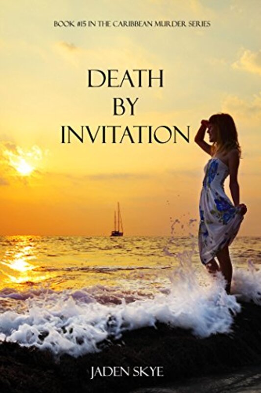 Book cover for "Death by Invitation" by Jaden Skye