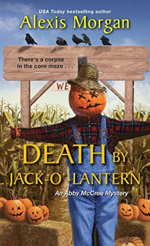 Book cover for "Death by Jack-o’-Lantern" by Alexis Morgan