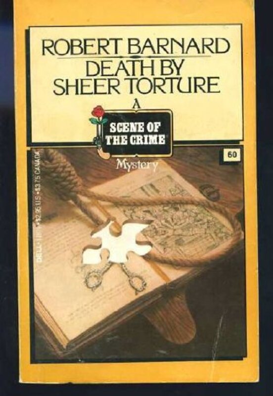 Book cover for "Death by Sheer Torture / Sheer Torture" by Robert Barnard