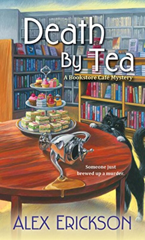 Book cover for "Death by Tea" by Alex Erickson