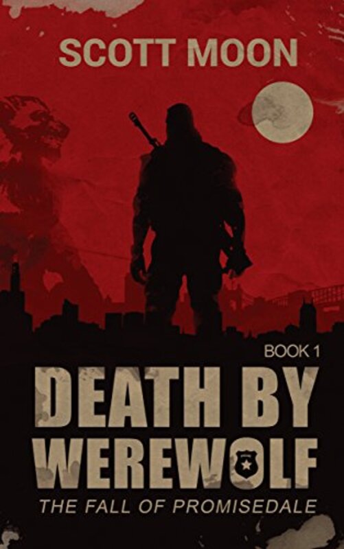 Book cover for "Death by Werewolf" by Scott Moon