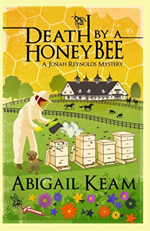 Book cover for "Death by a HoneyBee" by Abigail Keam