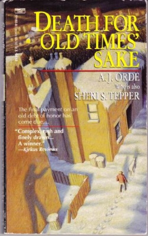 Book cover for "Death for Old Times' Sake" by Sheri S Tepper