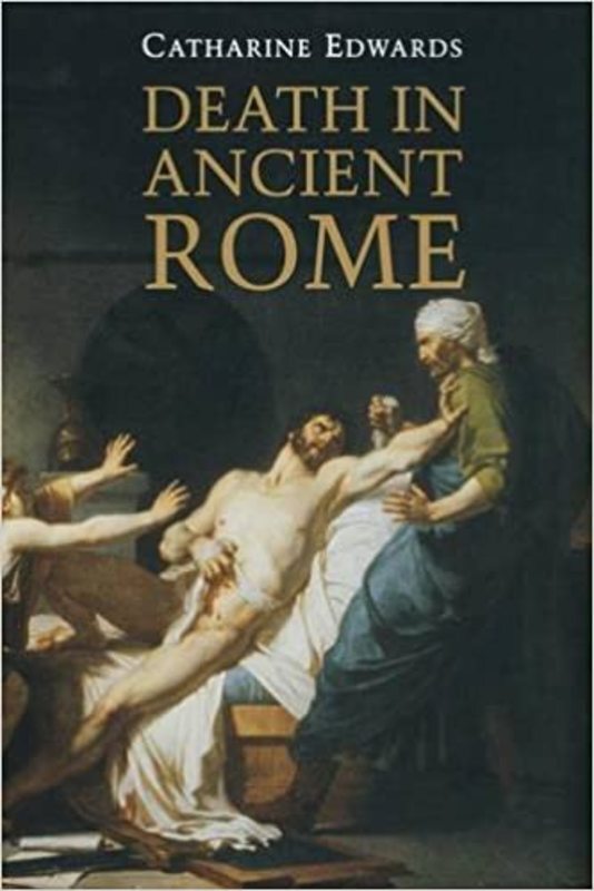 Book cover for "Death in Ancient Rome" by Catharine Edwards