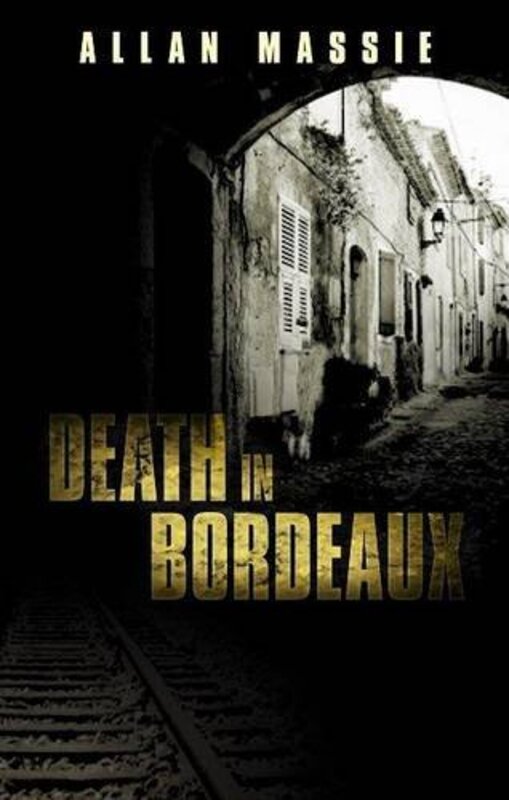 Book cover for "Death in Bordeaux" by Allan Massie
