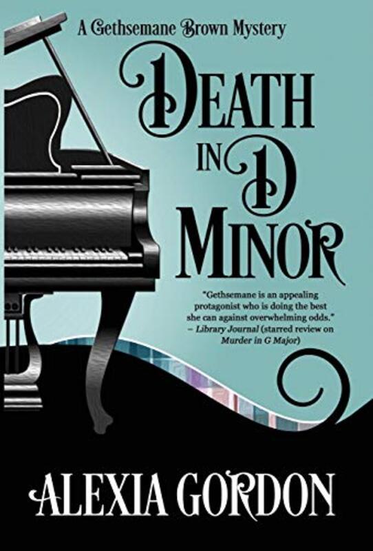 Book cover for "Death in D Minor" by Alexia Gordon