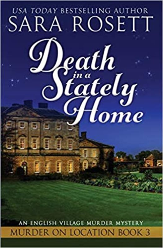 Book cover for "Death in a Stately Home" by Sara Rosett