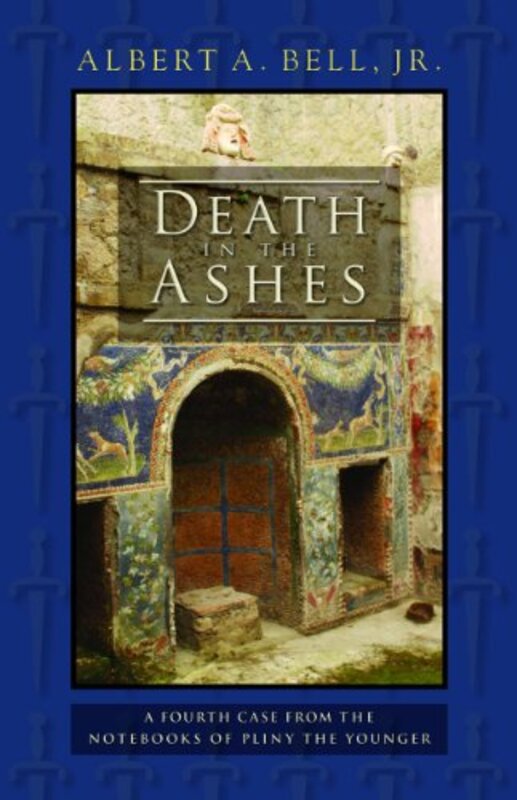 Book cover for "Death in the Ashes" by Albert A Bell Jr