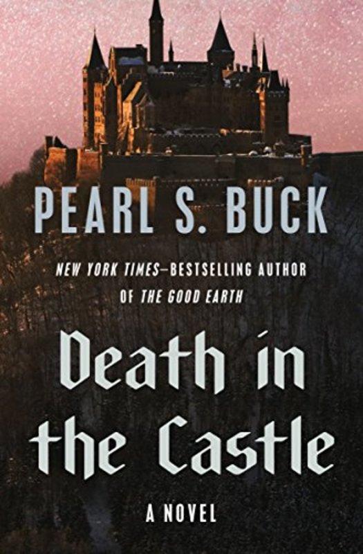 Book cover for "Death in the Castle" by Pearl S Buck