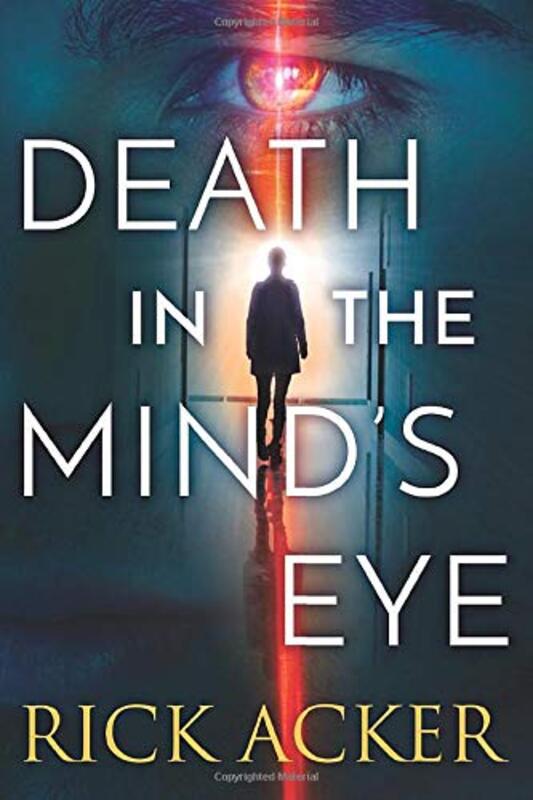Book cover for "Death in the Mind's Eye" by Rick Acker