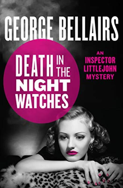 Book cover for "Death in the Night Watches" by George Bellairs